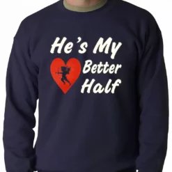Bewild He's My Better Half Adult Crewneck