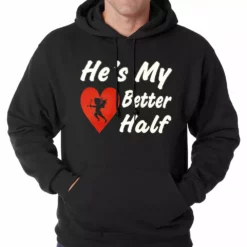 Bewild He's My Better Half Adult Hoodie Positive Reinforcement
