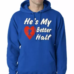 Bewild He's My Better Half Adult Hoodie Positive Reinforcement