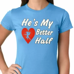 Bewild He's My Better Half Girls T-shirt 15 Bewild He's My Better Half Girls T-shirt