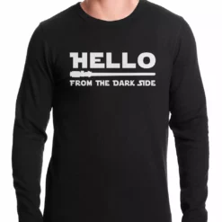 Bewild Cool Funny & Offensive Hello - From The Dark Side Thermal Shirt