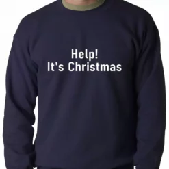 Bewild Help! It's Christmas Funny Holiday Adult Crewneck 11 Bewild Help! It's Christmas Funny Holiday Adult Crewneck