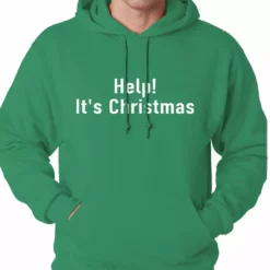 Bewild Holiday Prints Help! It's Christmas Funny Holiday Adult Hoodie
