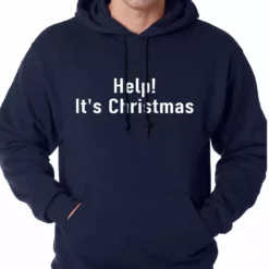 Bewild Holiday Prints Help! It's Christmas Funny Holiday Adult Hoodie