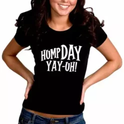 Bewild Hump Day Yay-Uh! Girl's T-Shirt