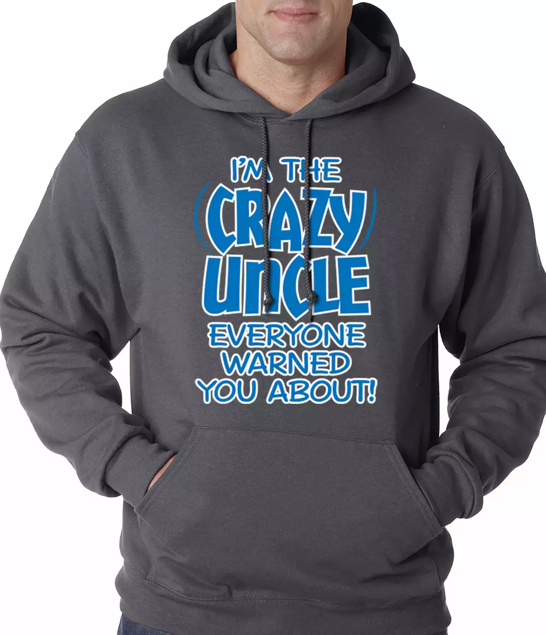 Bewild Positive Reinforcement I Am The Crazy Uncle Everyone Warned You About Adult Hoodie 5 Bewild Positive Reinforcement I Am The Crazy Uncle Everyone Warned You About Adult Hoodie
