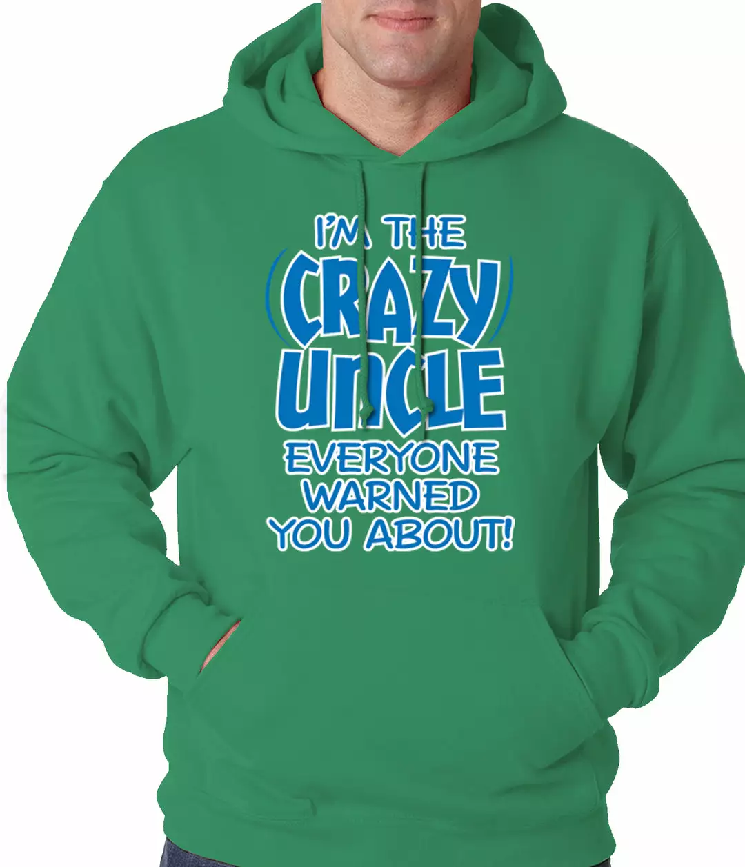 Bewild Positive Reinforcement I Am The Crazy Uncle Everyone Warned You About Adult Hoodie 8 Bewild Positive Reinforcement I Am The Crazy Uncle Everyone Warned You About Adult Hoodie