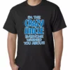 Bewild Positive Reinforcement I Am The Crazy Uncle Everyone Warned You About Mens T-shirt
