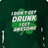 Bewild I Don't Get Drunk I Get Awesome Adult Hoodie St.Patricks Day 1 Bewild I Don't Get Drunk I Get Awesome Adult Hoodie St.Patricks Day