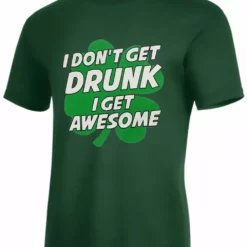 Bewild I Don't Get Drunk I Get Awesome Men's T-Shirt