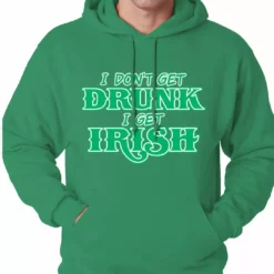 Bewild St.Patricks Day I Don't Get Drunk, I Get Irish Adult Hoodie