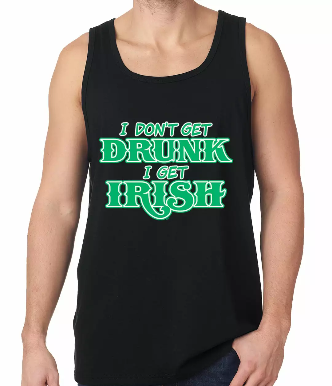 Bewild I Don't Get Drunk, I Get Irish Tank Top St.Patricks Day 3 Bewild I Don't Get Drunk, I Get Irish Tank Top St.Patricks Day
