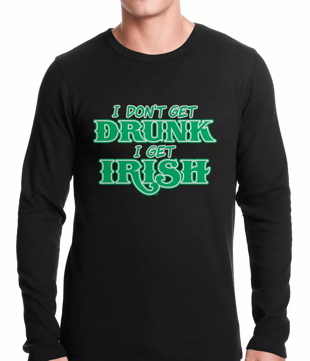 Bewild I Don't Get Drunk, I Get Irish Thermal Shirt 4 Bewild I Don't Get Drunk, I Get Irish Thermal Shirt