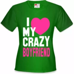 Bewild I Heart My Crazy Boyfriend Girl's T-Shirt Positive Reinforcement