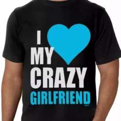 Bewild I Heart My Crazy Girlfriend Men's T-Shirt Positive Reinforcement