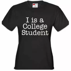 Bewild I Is A College Student Girl's T-Shirt