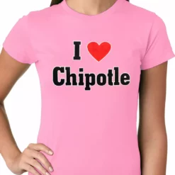 Bewild I Love Chipotle Ladies T-shirt