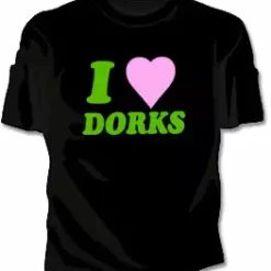 Bewild Cool Funny & Offensive I Love Dorks Girls T-Shirt