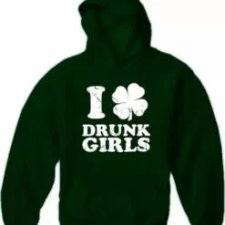 Bewild St.Patricks Day I Love Drunk Girls Adult Hoodie 13 Bewild St.Patricks Day I Love Drunk Girls Adult Hoodie