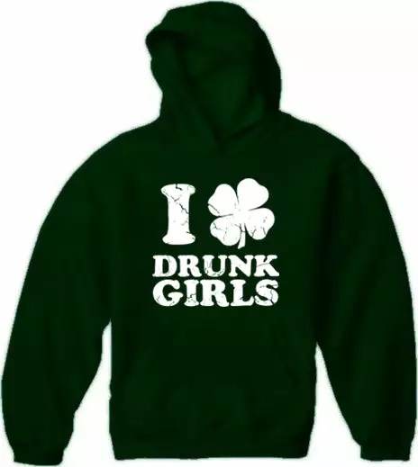 Bewild St.Patricks Day I Love Drunk Girls Adult Hoodie 6 Bewild St.Patricks Day I Love Drunk Girls Adult Hoodie
