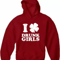 Bewild St.Patricks Day I Love Drunk Girls Adult Hoodie 16 Bewild St.Patricks Day I Love Drunk Girls Adult Hoodie
