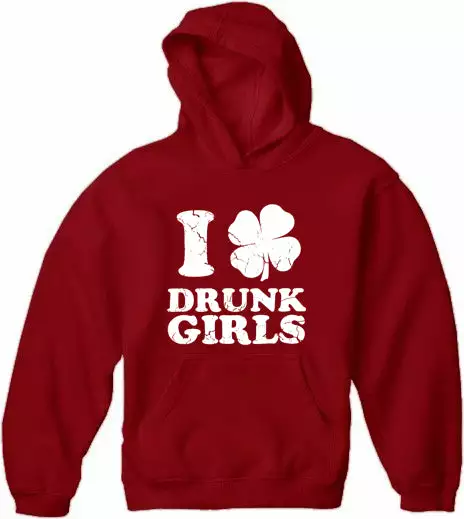 Bewild St.Patricks Day I Love Drunk Girls Adult Hoodie 9 Bewild St.Patricks Day I Love Drunk Girls Adult Hoodie