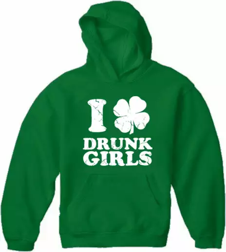 Bewild St.Patricks Day I Love Drunk Girls Adult Hoodie 7 Bewild St.Patricks Day I Love Drunk Girls Adult Hoodie