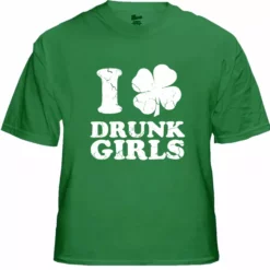 Bewild St.Patricks Day I Love Drunk Girls Men's T-Shirt 17 Bewild St.Patricks Day I Love Drunk Girls Men's T-Shirt
