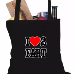 Bewild Cool Funny & Offensive I Love Farting Tote Bag