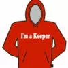 Bewild I'm A Keeper Hoodie