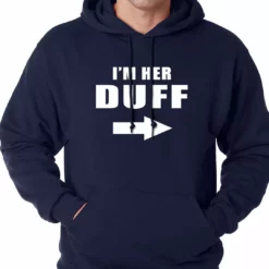 Bewild Famous Quotes And Sayings I'm Her DUFF Arrow Designated Ugly Fat Friend Adult Hoodie 19 Bewild Famous Quotes And Sayings I'm Her DUFF Arrow Designated Ugly Fat Friend Adult Hoodie