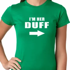 Bewild I'm Her DUFF Arrow Designated Ugly Fat Friend Girls T-shirt