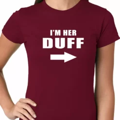 Bewild I'm Her DUFF Arrow Designated Ugly Fat Friend Girls T-shirt