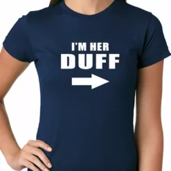 Bewild I'm Her DUFF Arrow Designated Ugly Fat Friend Girls T-shirt