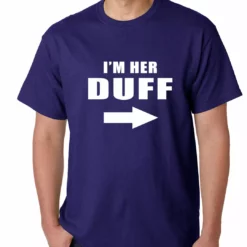 Bewild I'm Her DUFF Arrow Designated Ugly Fat Friend Mens T-shirt Famous Quotes And Sayings