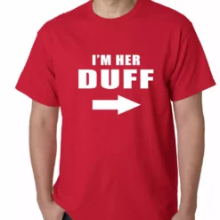 Bewild I'm Her DUFF Arrow Designated Ugly Fat Friend Mens T-shirt Famous Quotes And Sayings