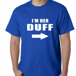 Bewild I'm Her DUFF Arrow Designated Ugly Fat Friend Mens T-shirt Famous Quotes And Sayings