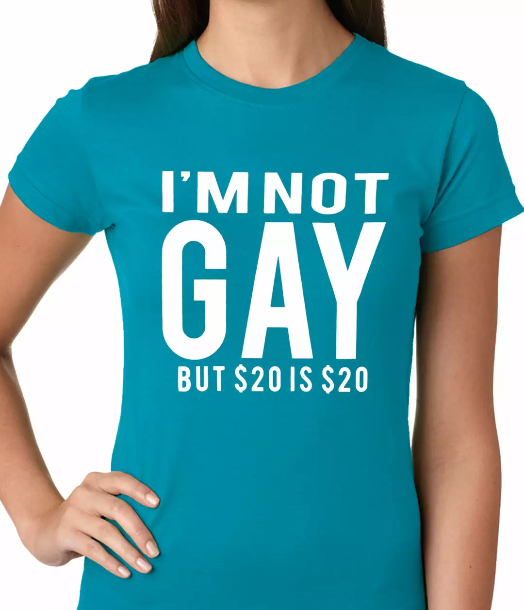 Bewild I'm Not Gay But 20 Dollars Is 20 Dollars Ladies T-shirt Cool Funny & Offensive 12 Bewild I'm Not Gay But 20 Dollars Is 20 Dollars Ladies T-shirt Cool Funny & Offensive