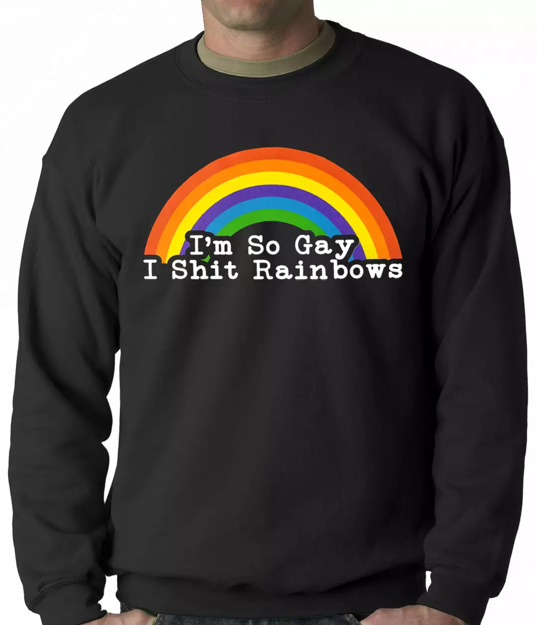 Bewild Positive Reinforcement I'm So Gay I Shit Rainbows Adult Crewneck 3 Bewild Positive Reinforcement I'm So Gay I Shit Rainbows Adult Crewneck