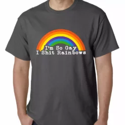 Bewild I'm So Gay I Shit Rainbows Mens T-shirt 10 Bewild I'm So Gay I Shit Rainbows Mens T-shirt