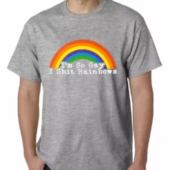 Bewild I'm So Gay I Shit Rainbows Mens T-shirt 11 Bewild I'm So Gay I Shit Rainbows Mens T-shirt