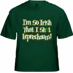 Bewild I'm So Irish That I Sh*t Leprechauns! Men's T-Shirt
