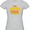 Bewild Famous Quotes And Sayings I'm Sofa King Cool Girls T-Shirt ::From The Movie "Accepted" (Grey)