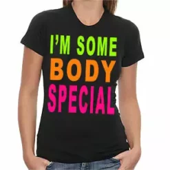Bewild Cool Funny & Offensive I'm Somebody Special Girls T-Shirt
