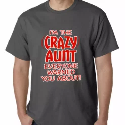 Bewild Positive Reinforcement I'm The Crazy Aunt Everyone Warned You About Mens T-shirt