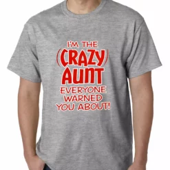 Bewild Positive Reinforcement I'm The Crazy Aunt Everyone Warned You About Mens T-shirt