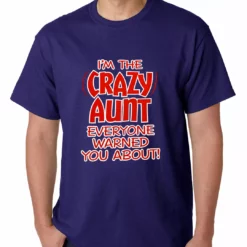 Bewild Positive Reinforcement I'm The Crazy Aunt Everyone Warned You About Mens T-shirt