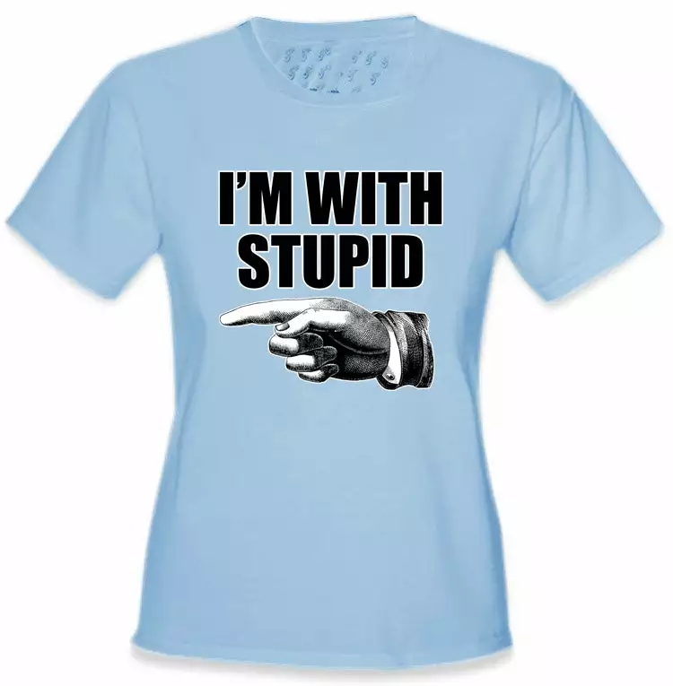 Bewild I'm With Stupid Girl's T-Shirt Cool Funny & Offensive 8 Bewild I'm With Stupid Girl's T-Shirt Cool Funny & Offensive