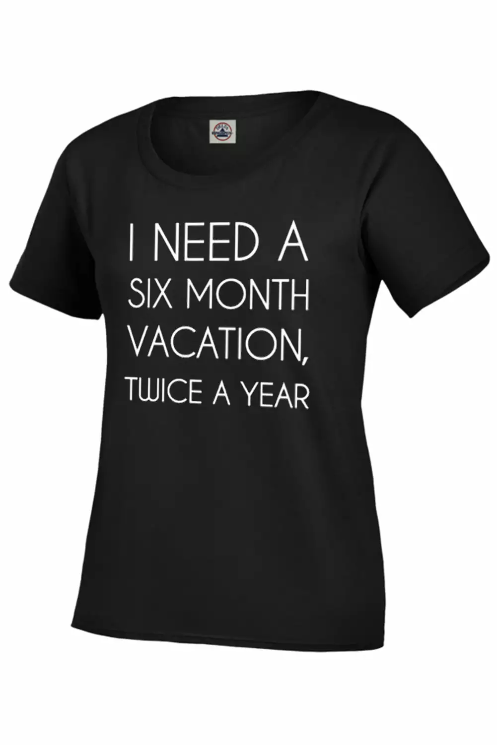 Bewild Cool Funny & Offensive I Need A 6 Month Vacation Girl's T-Shirt 5 Bewild Cool Funny & Offensive I Need A 6 Month Vacation Girl's T-Shirt