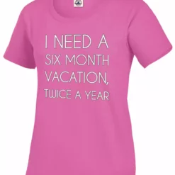 Bewild Cool Funny & Offensive I Need A 6 Month Vacation Girl's T-Shirt 12 Bewild Cool Funny & Offensive I Need A 6 Month Vacation Girl's T-Shirt